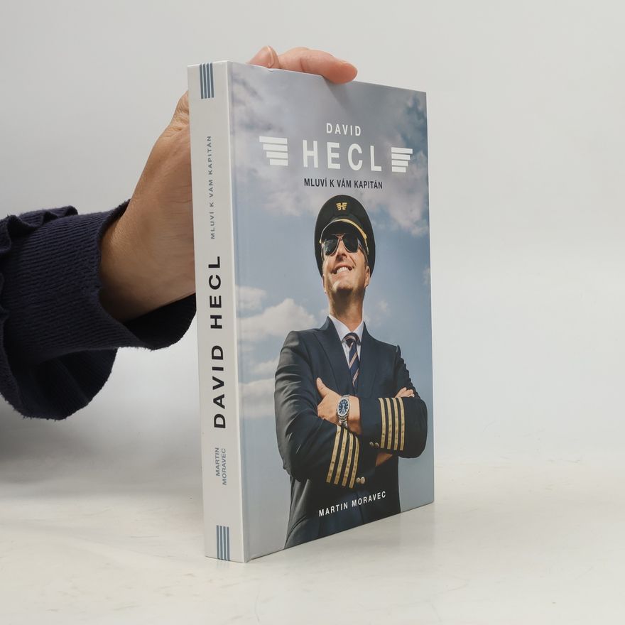 David Hecl David Hecl. Mluví k vám kapitán