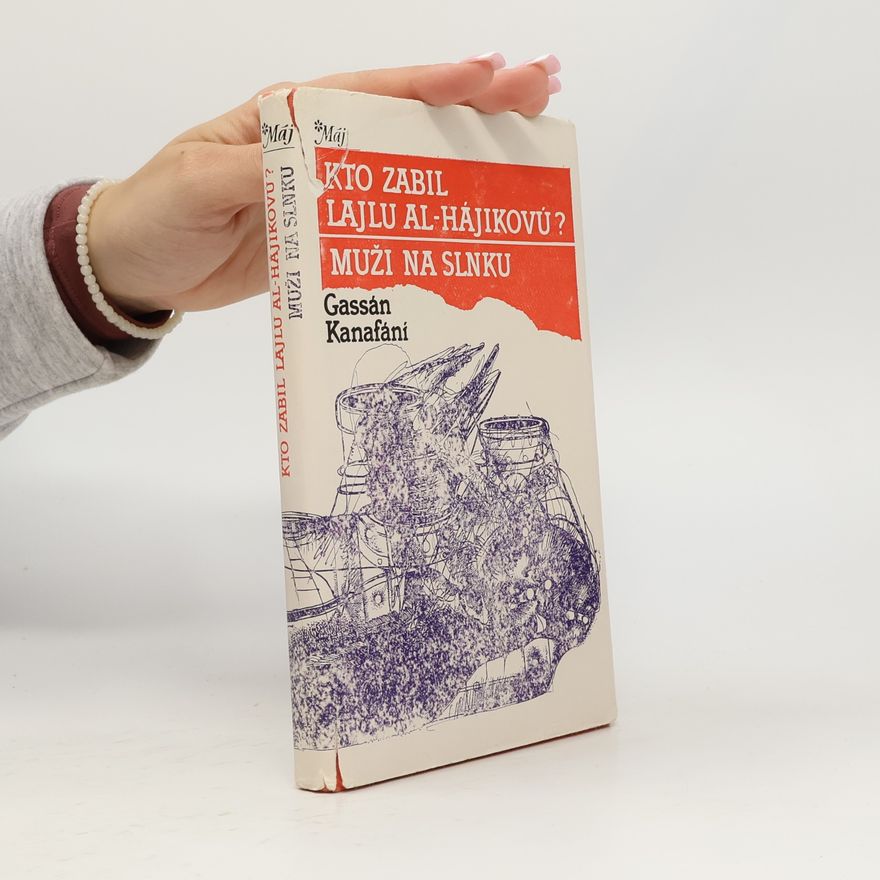 Ladislav Drozdík Kto zabil Lajlu al-Hájikovú? Muži na slnku