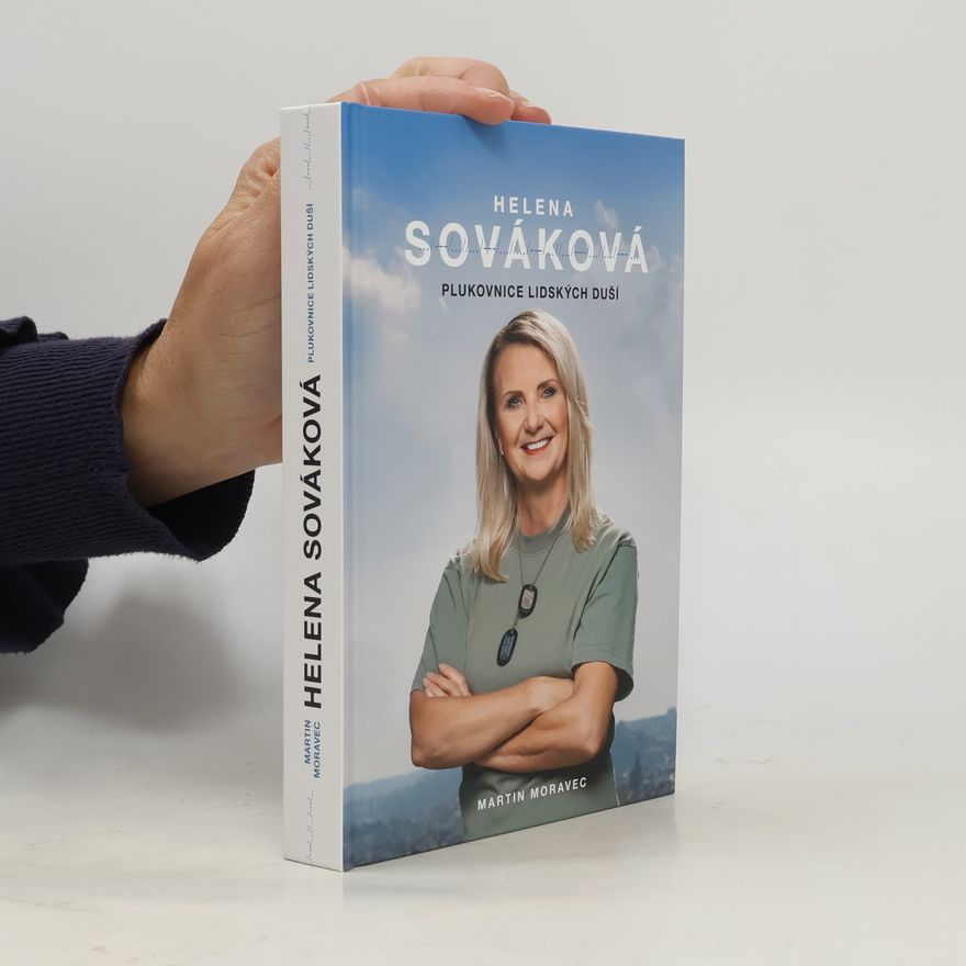 Helena Sováková Helena Sováková: Plukovnice lidských duší
