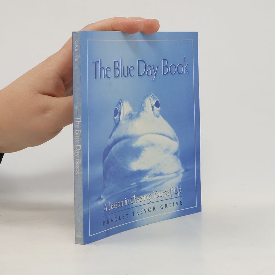 Bradley Trevor Greive The Blue Day Book