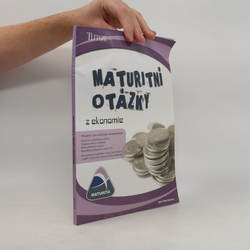 Jana Petrželová Maturitní otázky z ekonomie