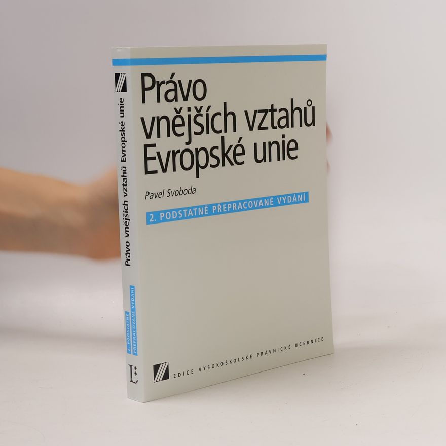 Pavel Svoboda Právo vnějších vztahů Evropské unie