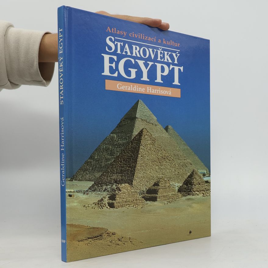Geraldine Harris Starověký Egypt. Atlasy civilizací a kultur.