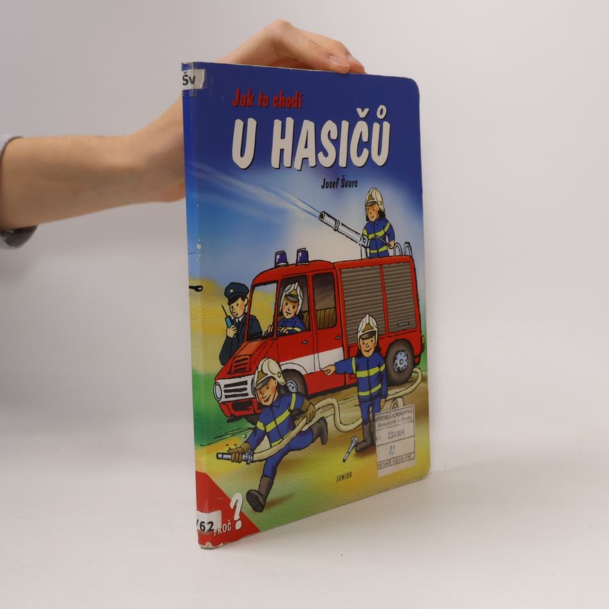 Dana Winkler Jak to chodí u hasičů