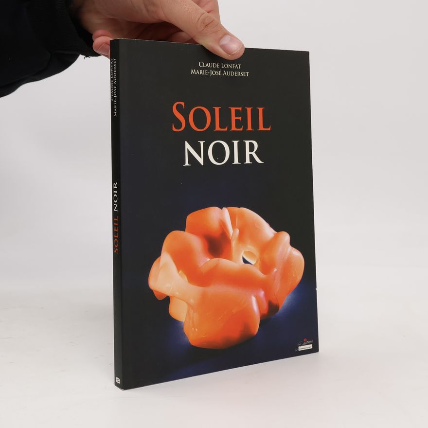 Claude Lonfat Soleil noir