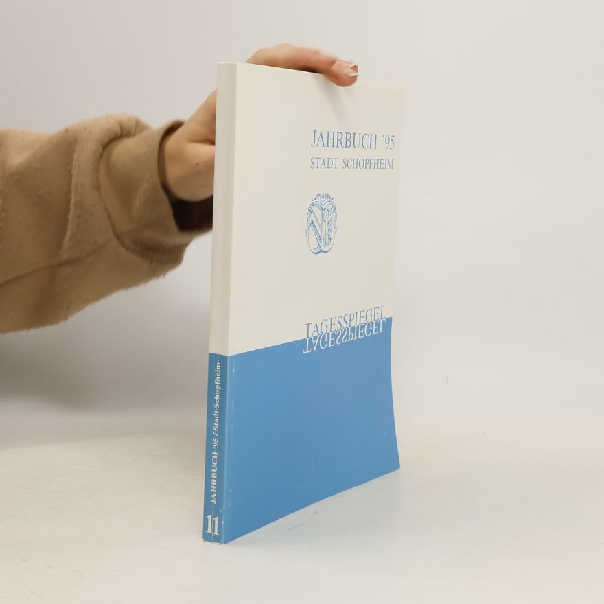 Autorenkollektiv Jahrbuch ’95. Stadt Schopfheim