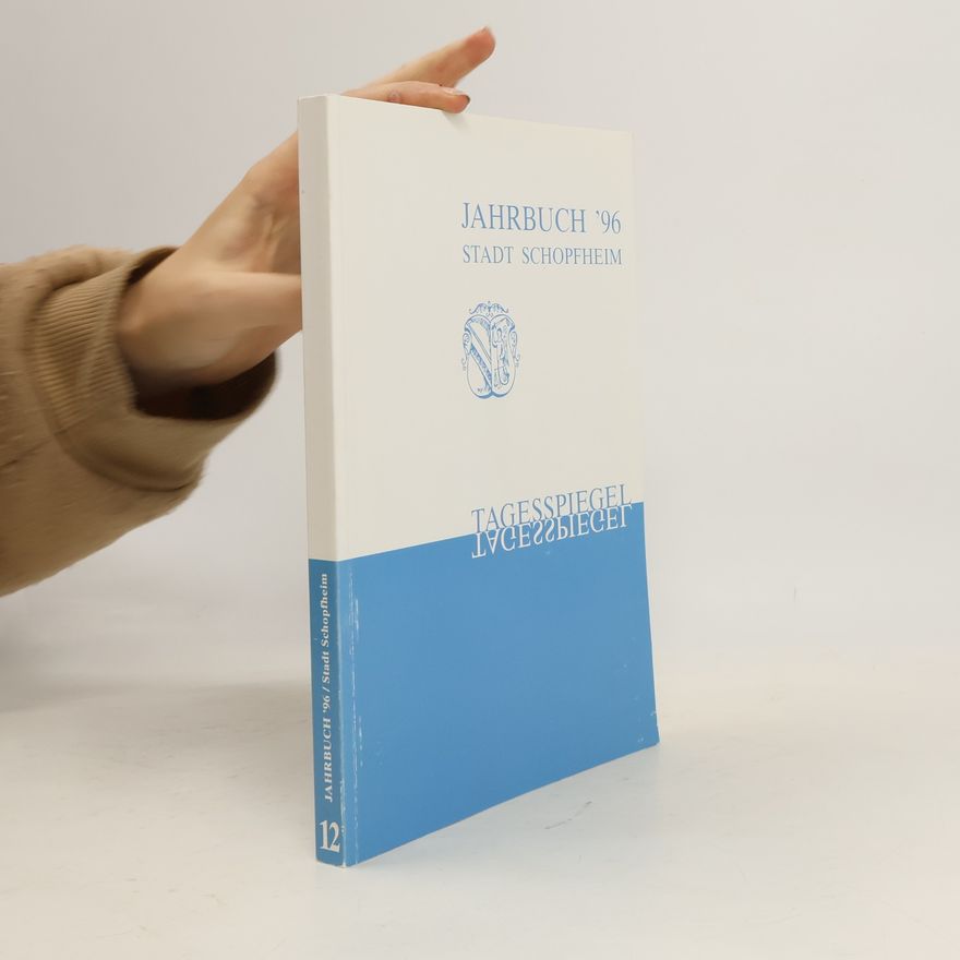 Autorenkollektiv Jahrbuch '96. Stadt Schopfheim
