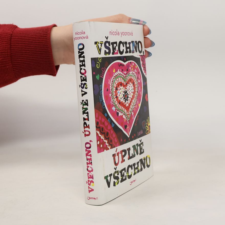 Nicola Yoon Všechno, úplně všechno