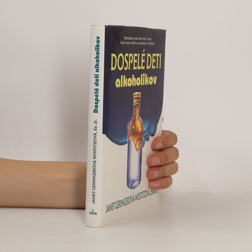 Janet Geringerová Woititzová Dospelé deti alkoholikov