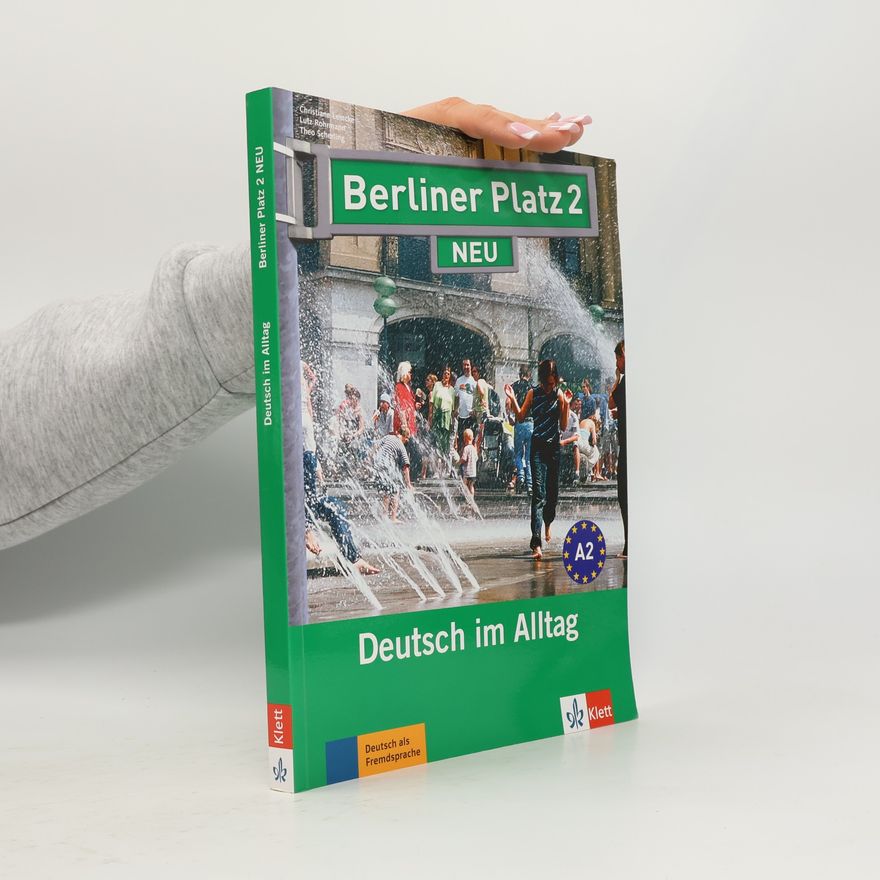 Lutz Rohmann Berliner Platz 2 Neu : Deutsch im Alltag : Lehr- und Arbeitsbuch
