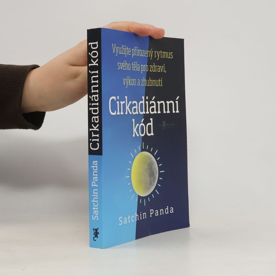 Satchin Panda Cirkadiánní kód