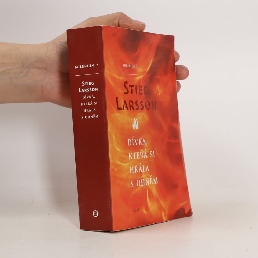 Stieg Larsson Dívka, která si hrála s ohněm