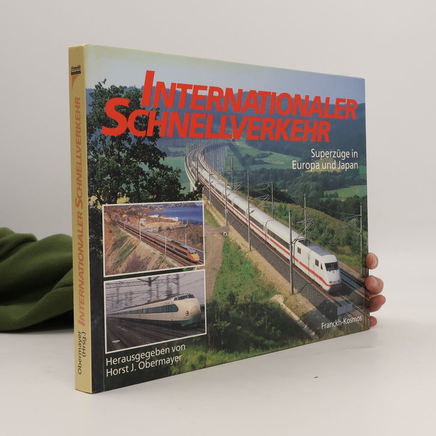 Horst Joachim Obermayer Internationaler Schnellverkehr