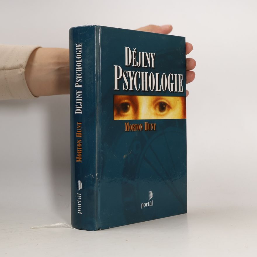 Morton Hunt Dějiny psychologie