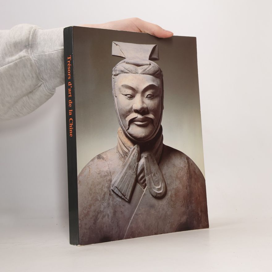 AA.VV. Trésors d'art de la Chine