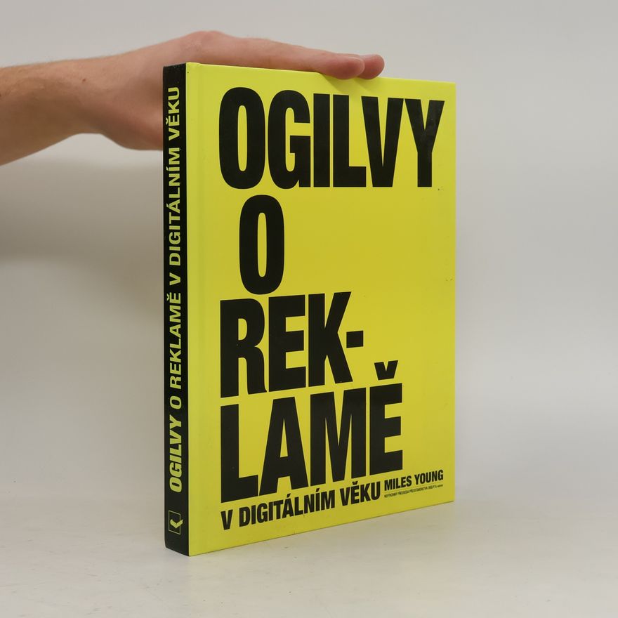 Miles Young Ogilvy o reklamě v digitálním věku
