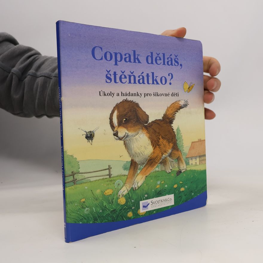 Autorenkollektiv Copak děláš, štěňátko?