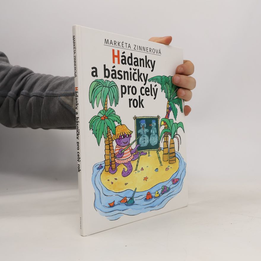 Markéta Zinnerová Hádanky a básničky pro celý rok
