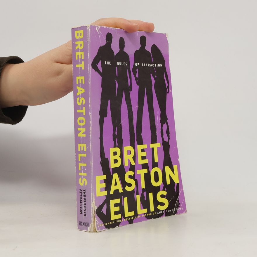Bret Easton Ellis The Rules of Attraction