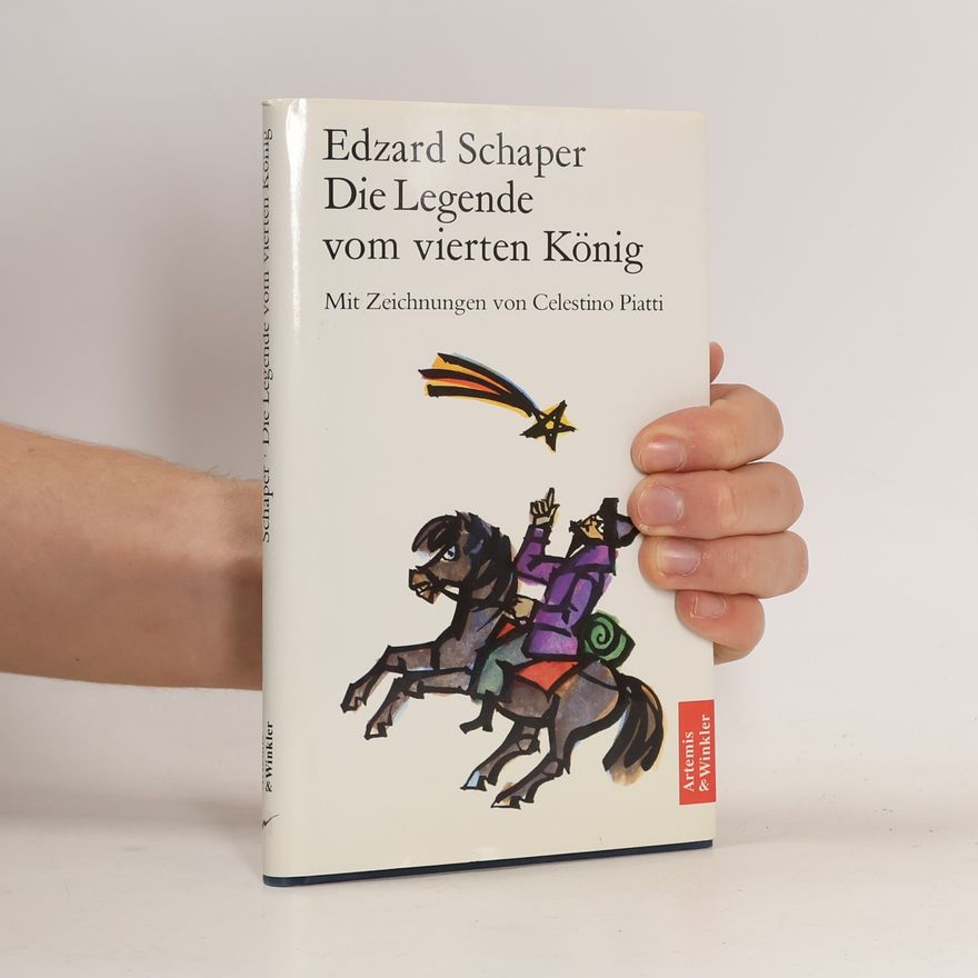 Edzard Schaper Die Legende vom vierten König