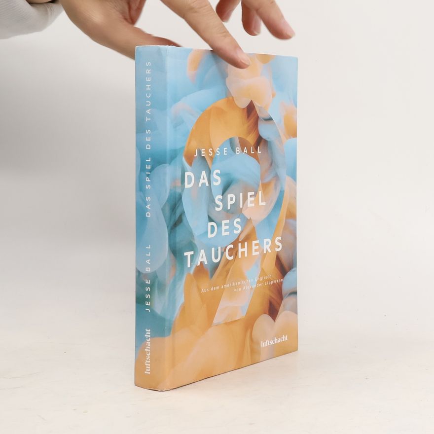 Jesse Ball Das Spiel des Tauchers