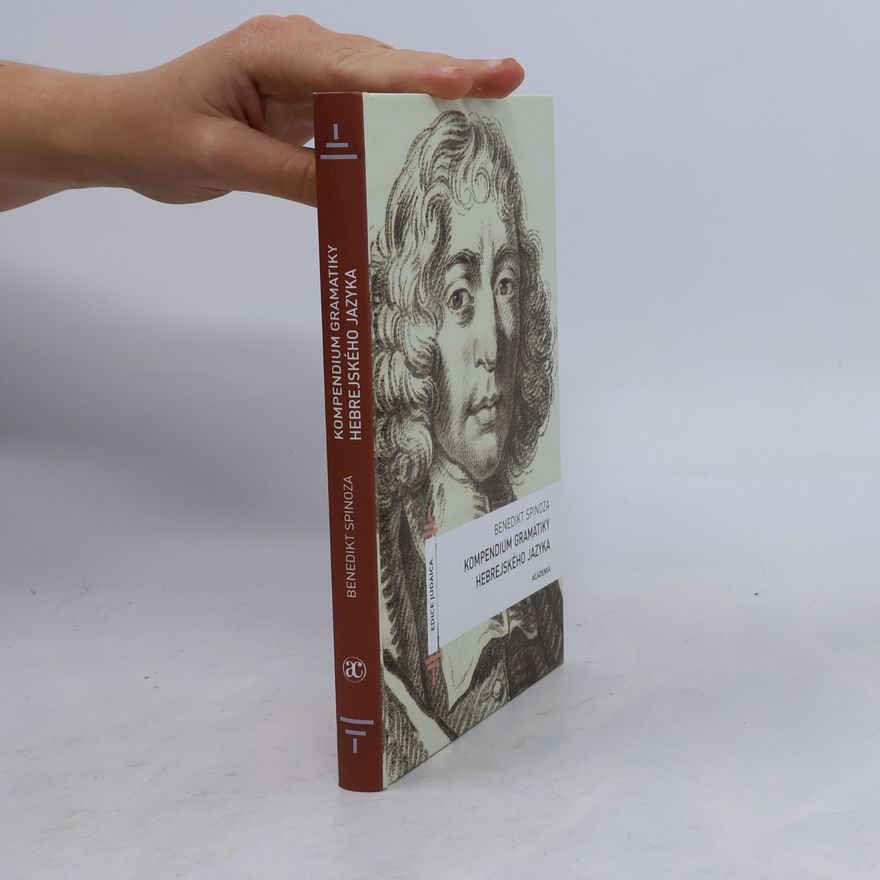 Benedictus de Spinoza Kompendium gramatiky hebrejského jazyka