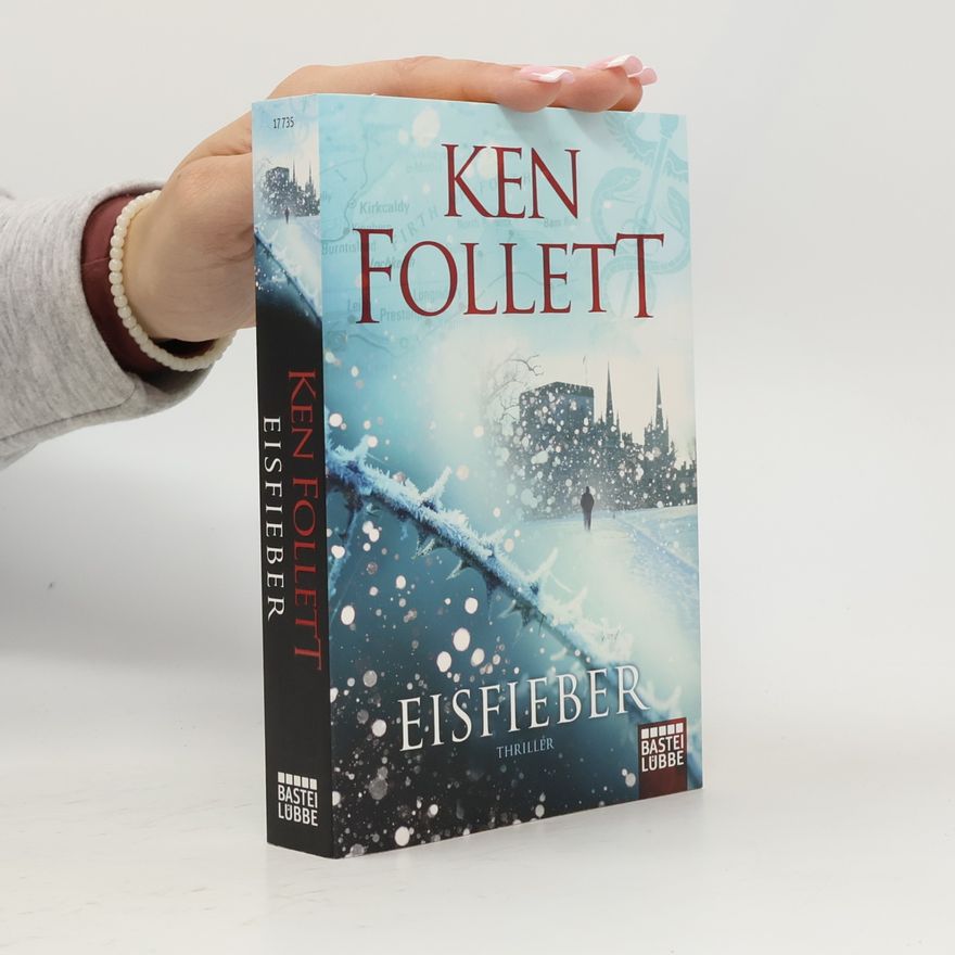 Ken Follett Eisfieber