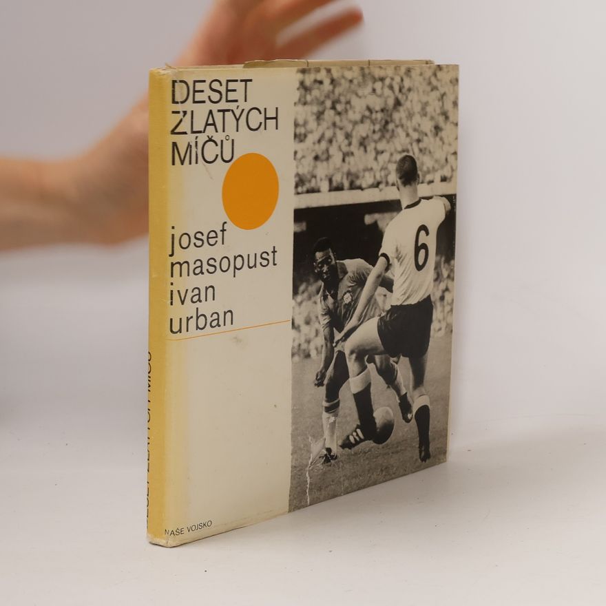 Josef Masopust Deset zlatých míčů