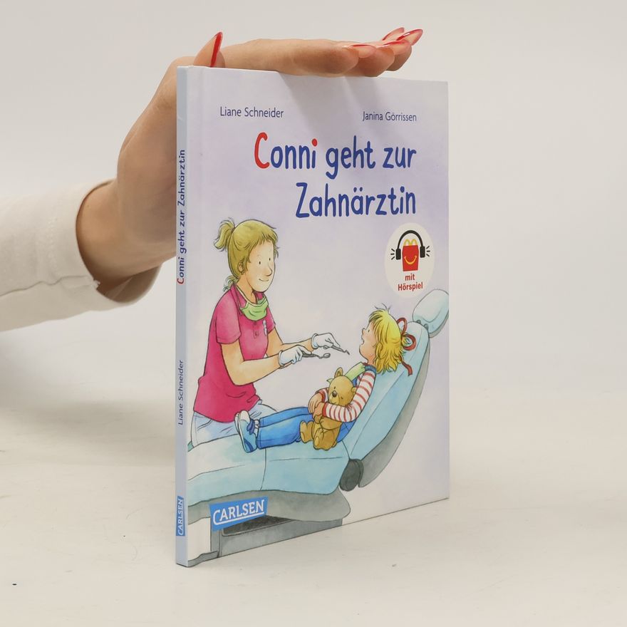 Liane Schneider Conni geht zur Zahnärztin