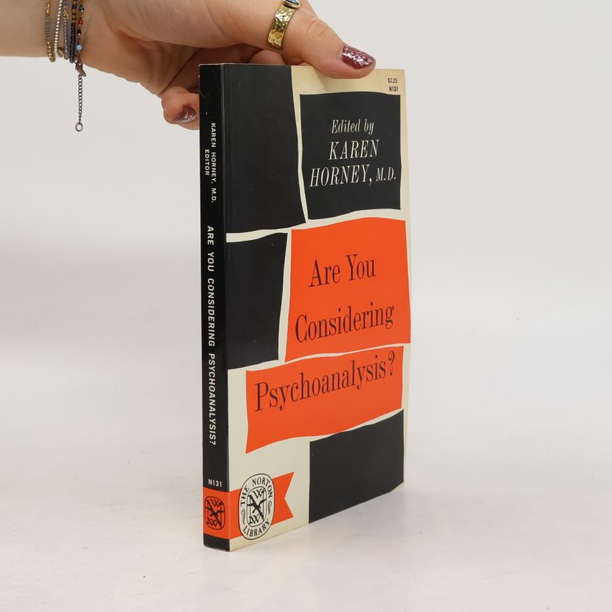 Karen Horney The Norton Library - N131: Are You Considering Psychoanalysis?