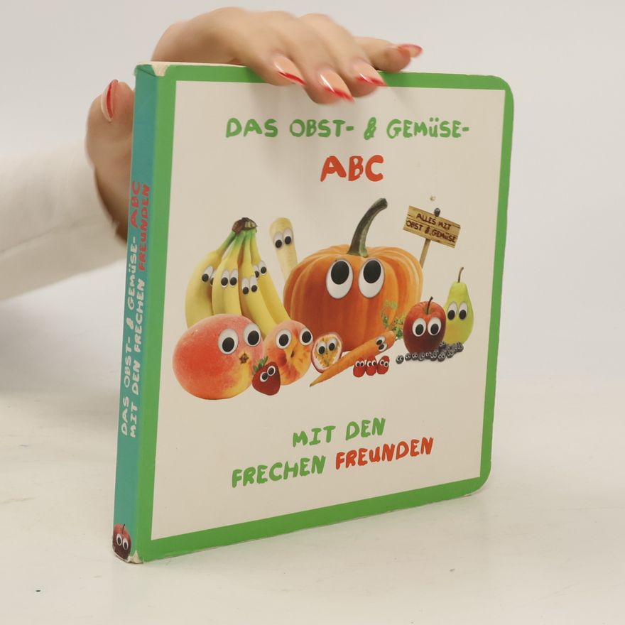 Various authors Das Obst & Gemüse ABC