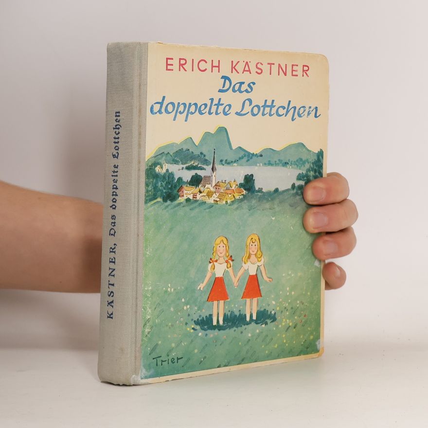 Erich Kästner Das doppelte Lottchen