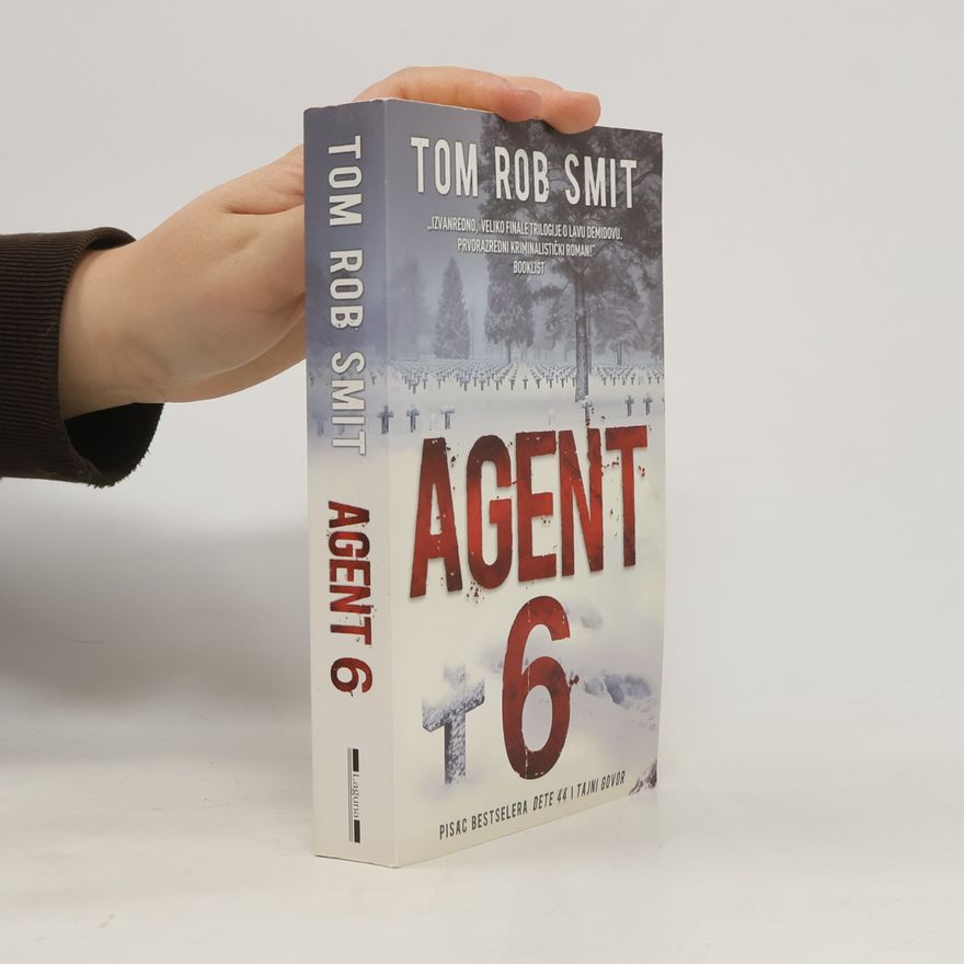 Tom Rob Smith Agent 6