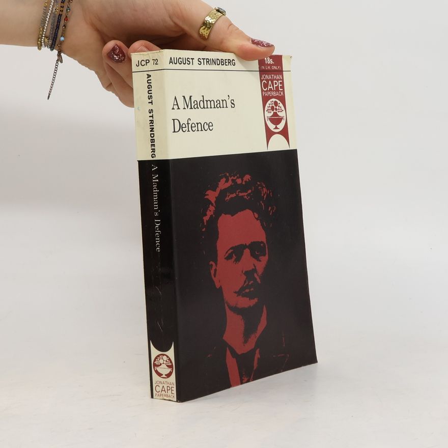 August Strindberg A Madman's Defence