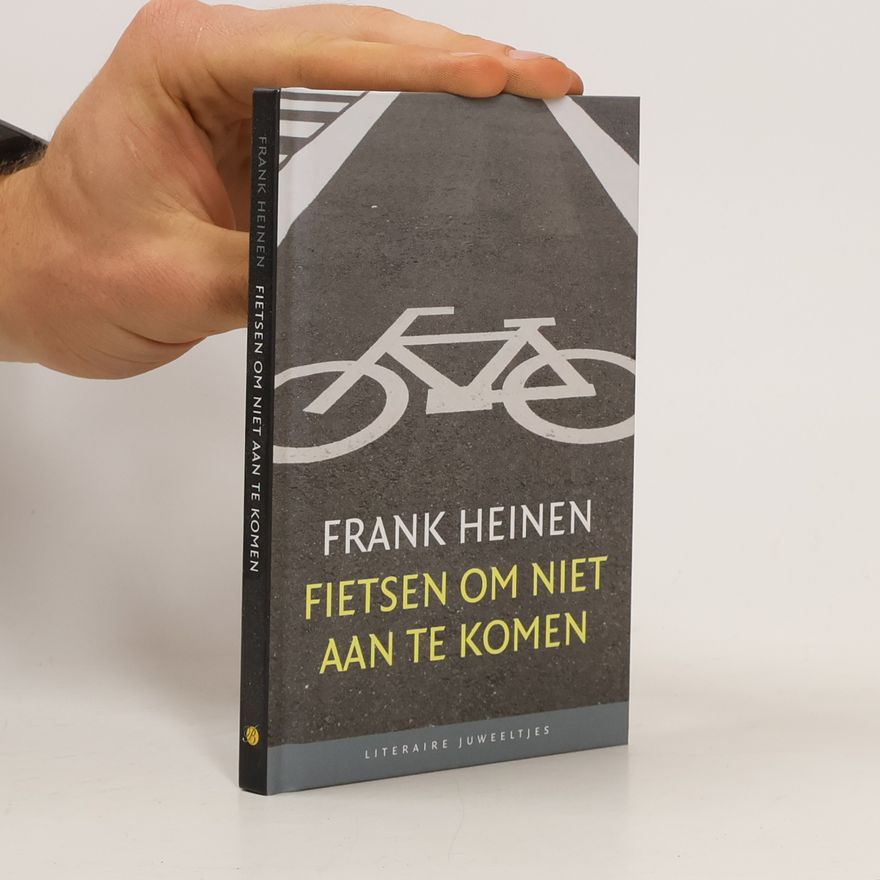 Frank Heinen Fietsen om niet aan te komen