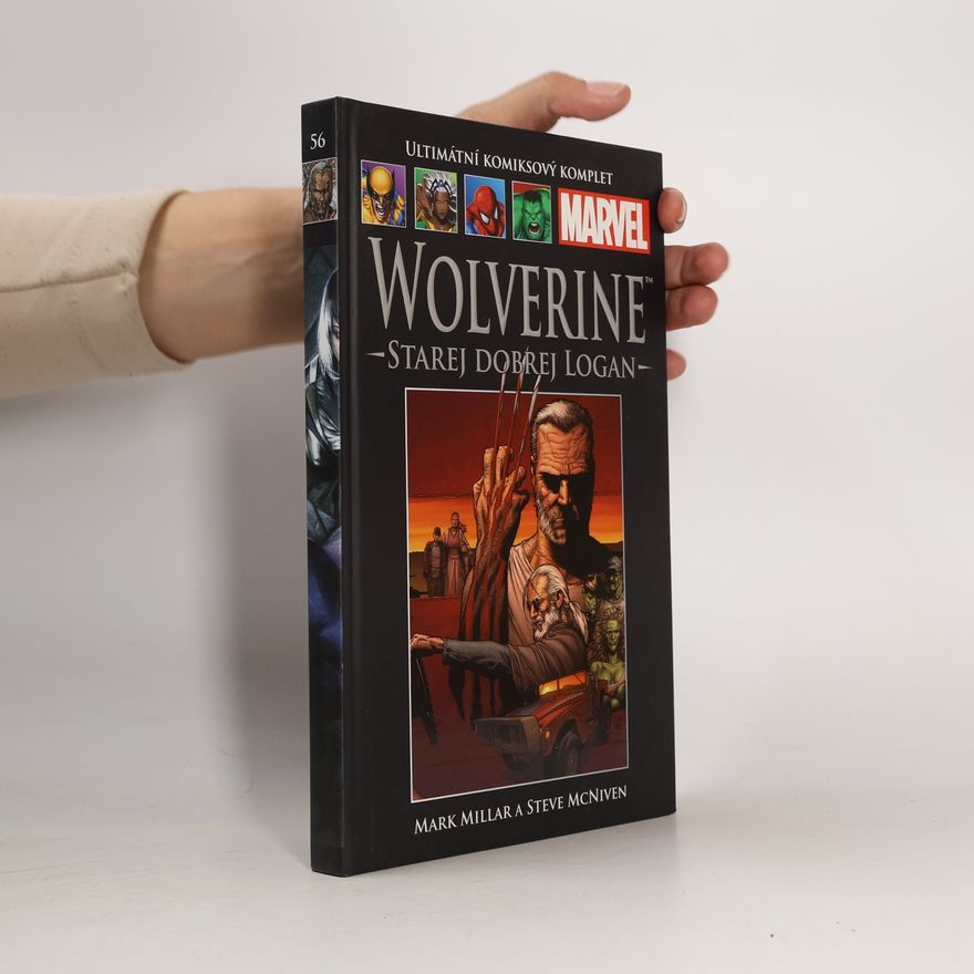Mark Millar Wolverine. Starej dobrej Logan