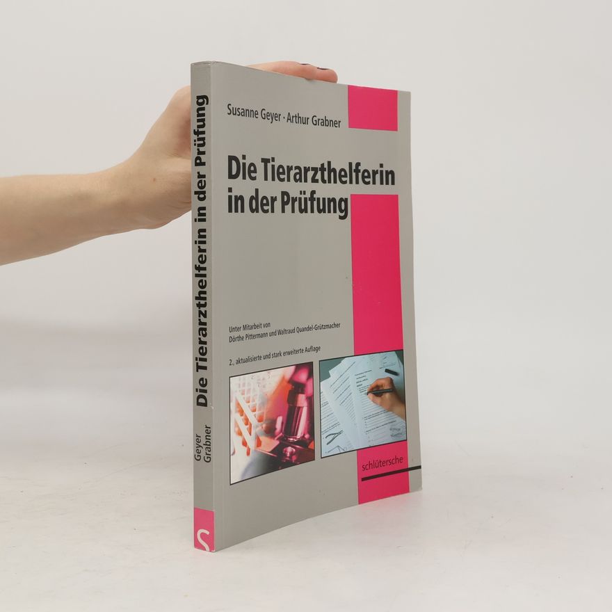 Waltraud Quandel-Grützmacher Die Tierarzthelferin in der Prüfung