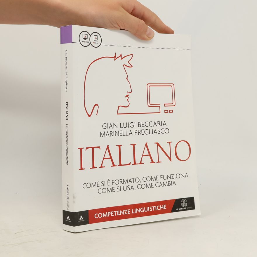 Marinella Pregliasco Italiano. Come si è formato, come funziona, come si usa, come cambia. Competenze linguistiche. Per le Scuole superiori. Con e-book. Con espansione online