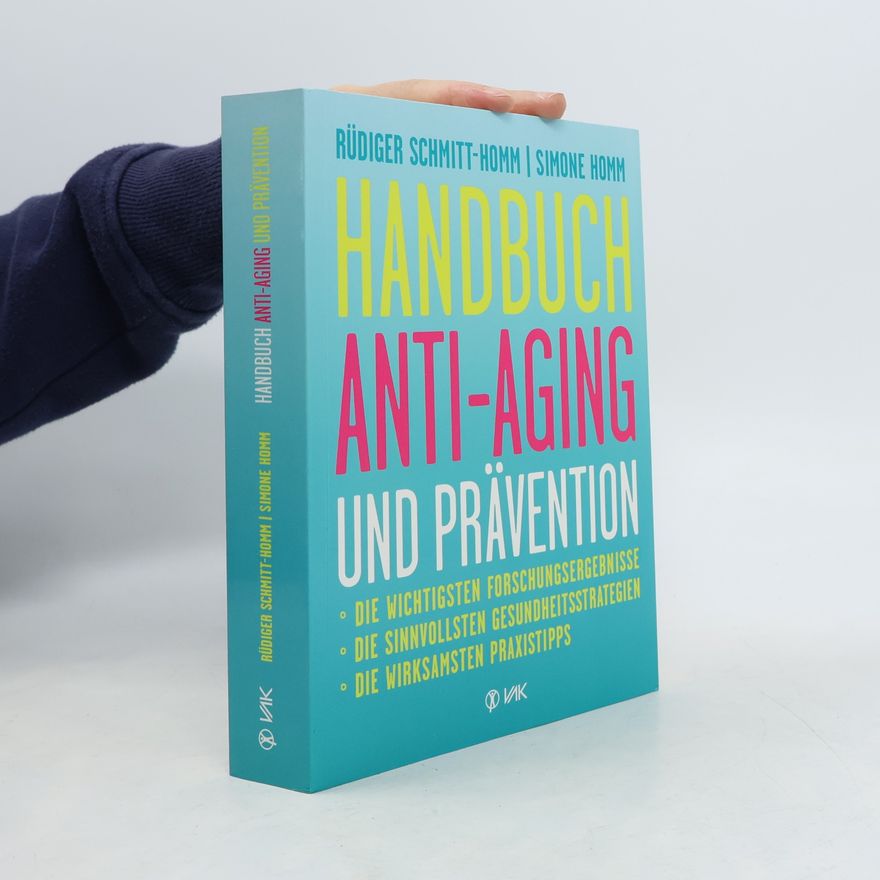 Rüdiger Schmitt Handbuch Anti-Aging und Prävention
