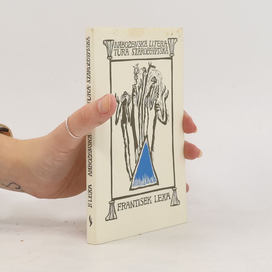 František Lexa Náboženská literatura staroegyptská 1.