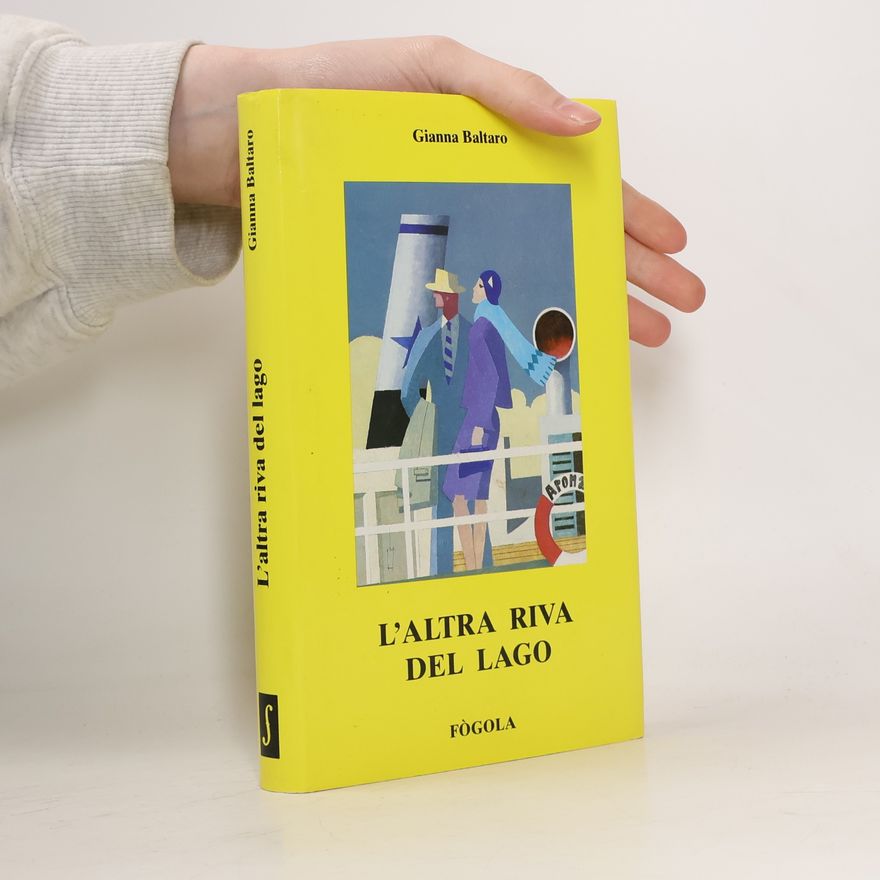 Gianna Baltaro L'altra riva del lago