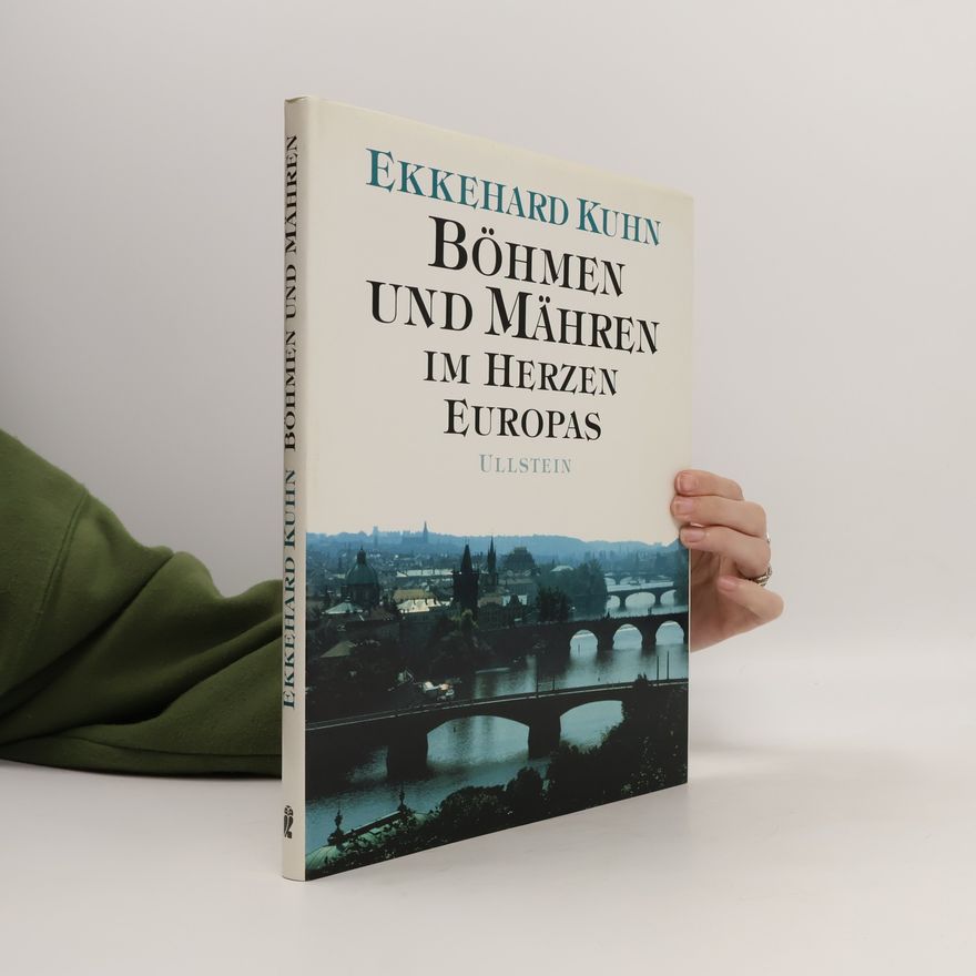 Ekkehard Kuhn Böhmen und Mähren