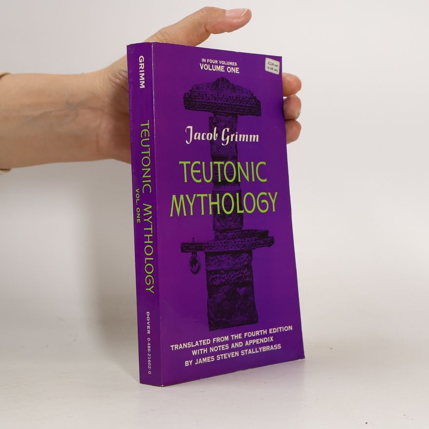 Jacob Ludwig Karl Grimm Teutonic Mythology