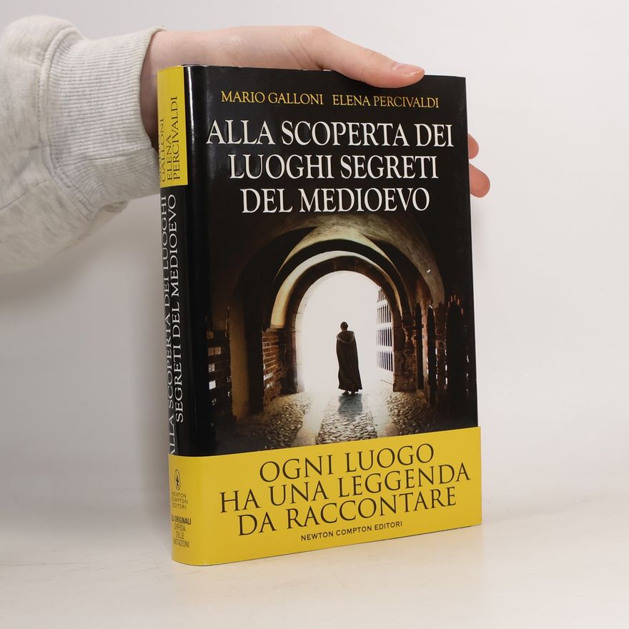 Mario Galloni I volti della storia - 474: Alla scoperta dei luoghi segreti del Medioevo