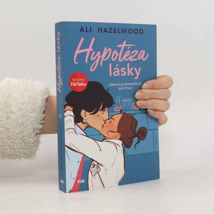 Ali Hazelwood Hypotéza lásky