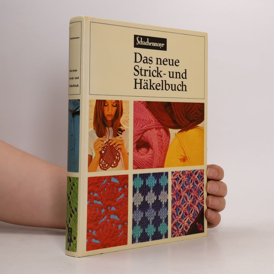 Various authors Das neue Strick- und Häkelbuch