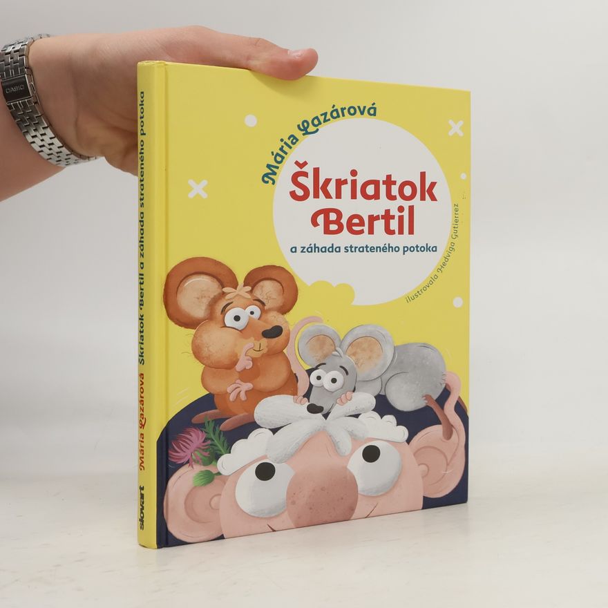 Mária Lazárová Škriatok Bertil a záhada strateného potoka