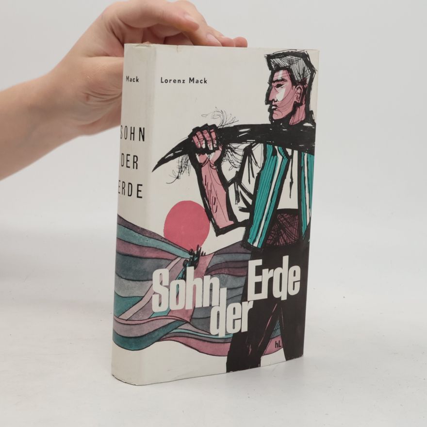 Lorenz Mack Sohn der Erde