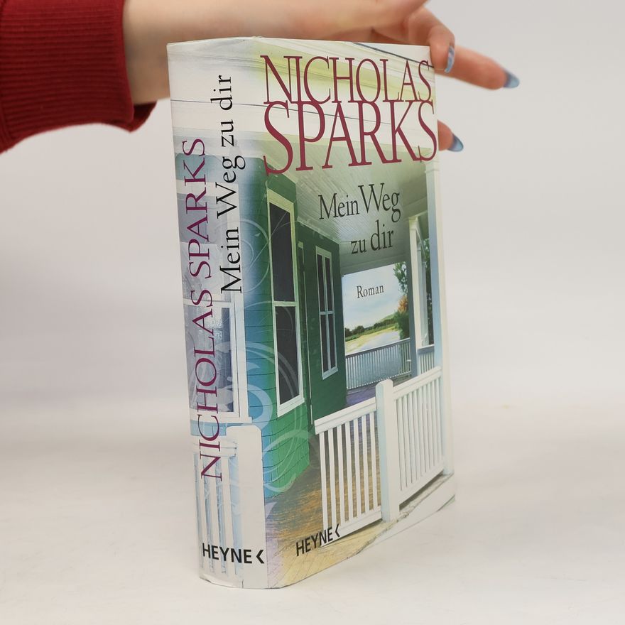 Nicholas Sparks Mein Weg zu dir