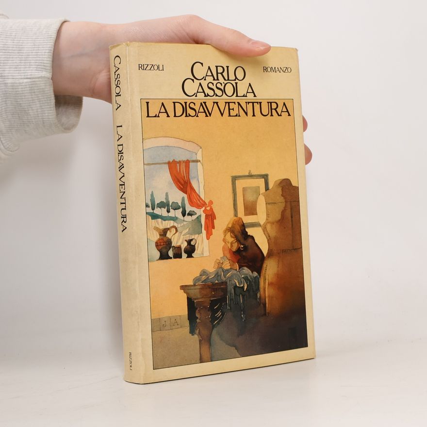 Carlo Cassola La Disavventura